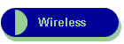 Wireless